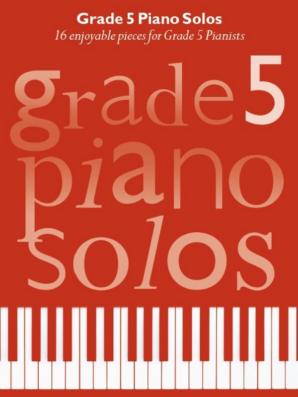 Grade 5 Piano Solos&nbsp;&nbsp;&nbsp;&nbsp;