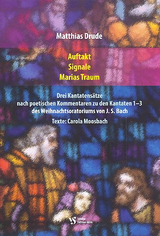 Auftakt - Signale - Marias Traum  für Soli, gem Chor und Orchester  Partitur