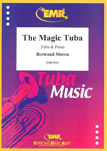 The magic Tuba&nbsp;&nbsp;für Tuba und Klavier&nbsp;&nbsp;