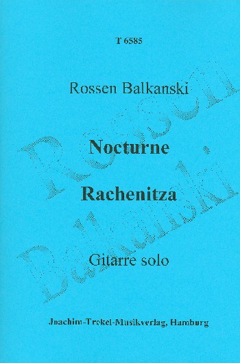 Nocturne  and  Rachenitza  für Gitarre  
