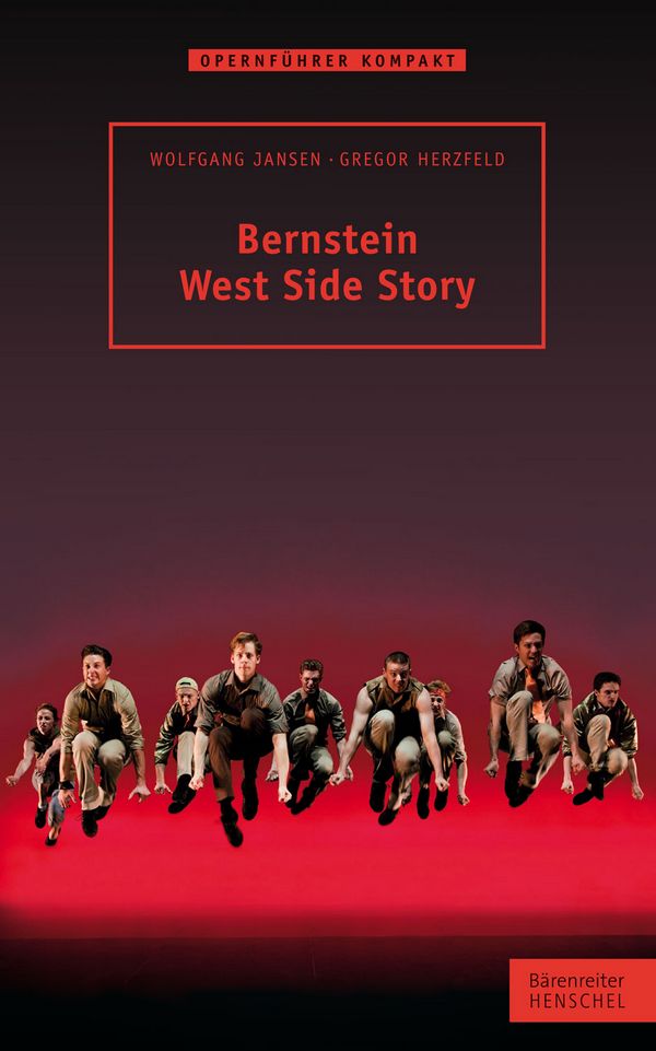 Bernstein - Westside Story&nbsp;&nbsp;Opernführer kompakt&nbsp;&nbsp;