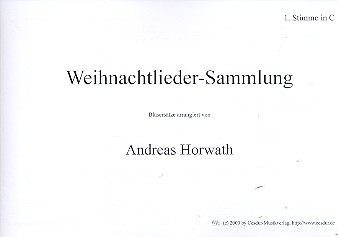 Weihnachtslieder-Sammlung  für Blasorchester  1. Stimme in C (Oboe/Glockenspiel/Melodika/Blockflöte/Trompete)