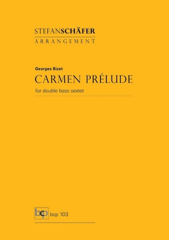 Carmen Prélude  für 6 Kontrabässe  Partitur und Stimmen