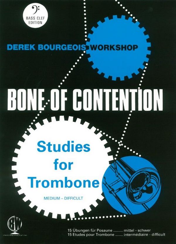 Bone of Contention op.112  for trombone (bass clef)  