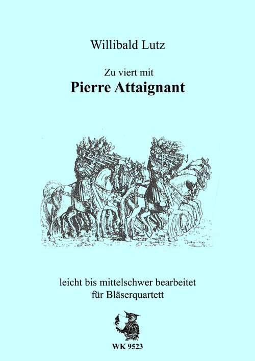 Zu viert mit Pierre Attaignant