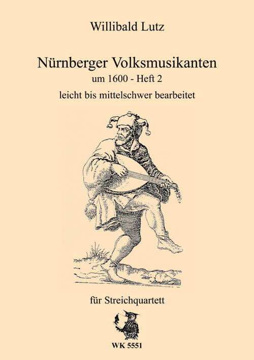 Nürnberger Volksmusikanten um 1600 Band 2&nbsp;&nbsp;für Streichquartett&nbsp;&nbsp;Spielpartitur