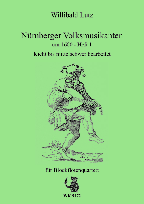 Nürnberger Volksmusikanten um 1600 Band 1&nbsp;&nbsp;für 4 Blockflöten (SATB)&nbsp;&nbsp;Spielpartitur