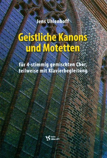 Geistliche Kanons und Motetten&nbsp;&nbsp;für gem Chor (z.T. mit Klavier)&nbsp;&nbsp;Partitur