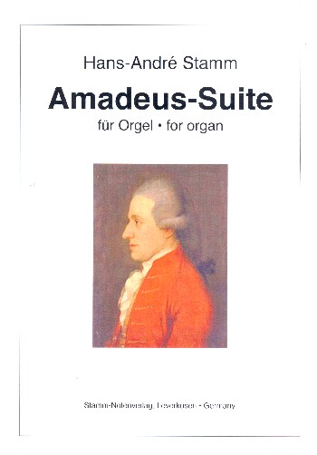 Amadeus-Suite  für Orgel  