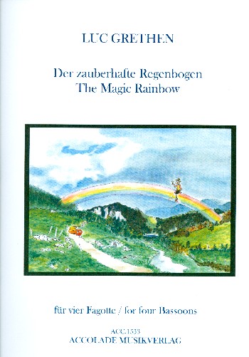 Der zauberhafte Regenbogen  für 4 Fagotte  Partitur und Stimmen