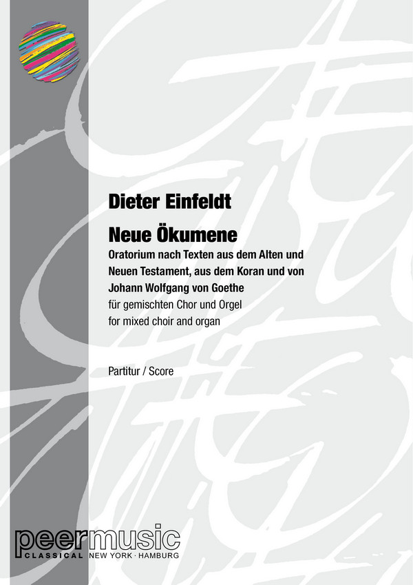 Neue Ökumene  für gem Chor und Orgel  Partitur