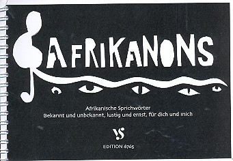 Afrikanons&nbsp;&nbsp;für Gesang/Chor a cappella&nbsp;&nbsp;Partitur