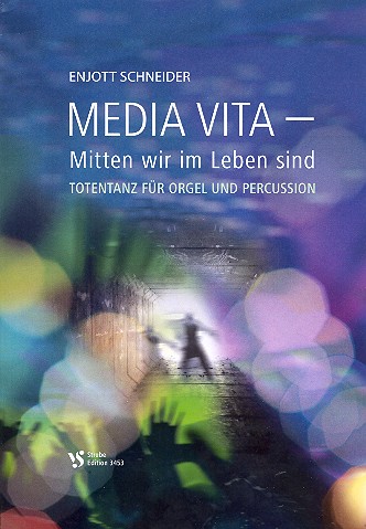 Media vita  für Orgel und Percussion (Schlagzeug)  Partitur und Stimmee