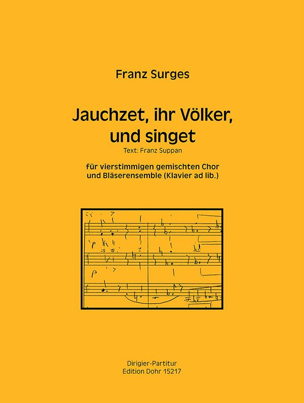 Jauchzet ihr Völker und singet  für gem Chor und Bläser (Klavier ad lib)  Partitur