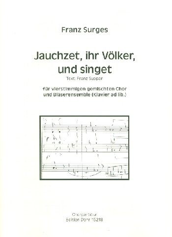 Jauchzet ihr Völker und singet  für gem Chor und Bläser (Klavier ad lib)  Chorpartitur