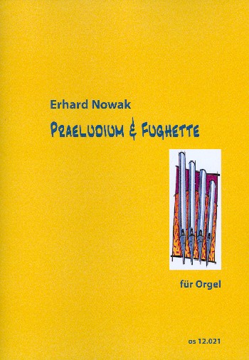 Präludium und Fughette  für Orgel  