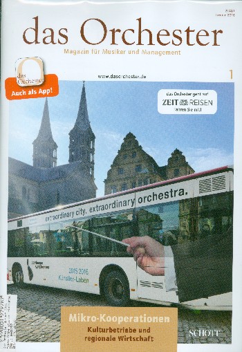 Das Orchester Januar 2016&nbsp;&nbsp;Mikro-Kooperationen Kulturbetriebe und regionale Wirtschaft&nbsp;&nbsp;