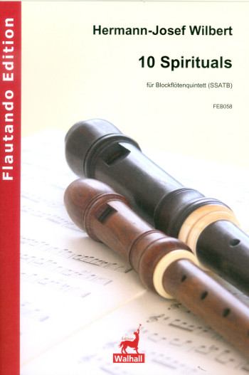 Spirituals&nbsp;&nbsp;für 5 Blockflöten&nbsp;&nbsp;5 Spielpartituren
