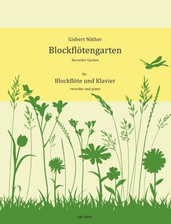 Blockflötengarten  für Sopranblockflöte und Klavier  