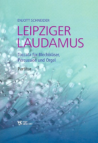Leipziger Laudamus  für Blechbläser, Percussion und Orgel  Partitur  