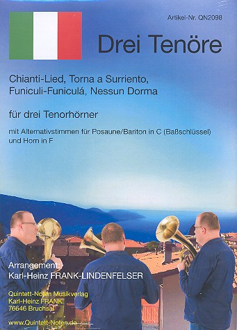 3 Tenöre  für 3 Tenorhörner (Horn in F/Posaune/Bariton in C ad lib)  Partitur und Stimmen