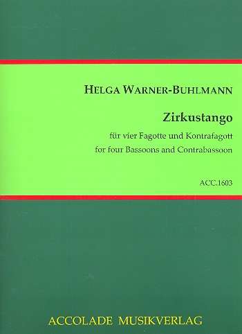 Zirkustango  für 4 Fagotte und Kontrafagott  Partitur und Stimmen