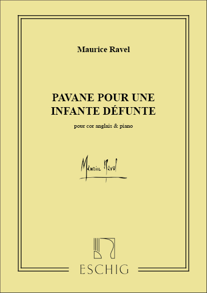 Pavane pour une infante defunte&nbsp;&nbsp;pour cor anglais et piano&nbsp;&nbsp;