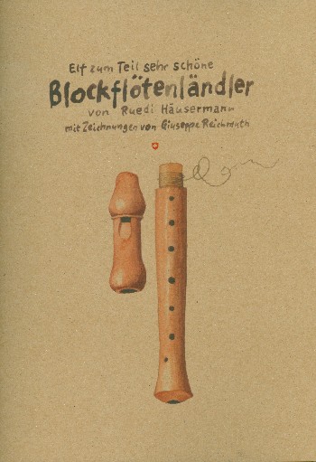 11 zum Teil sehr schöne Blockflötenländler (+CD)  für Sopranblockflöte und  Melodieinstrument in C (mit Akkorden)