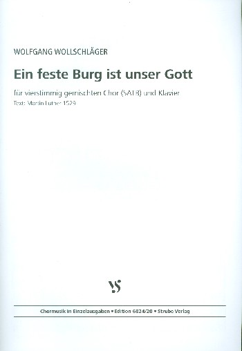 Ein feste Burg ist unser Gott  für gem Chor und Klavier  Partitur