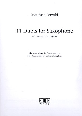 11 Duets  for 2 saxophones (alto and/or tenor)  piano accompaniment for tenor saxophone