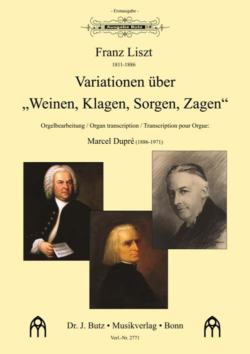 Variationen über Weinen, Klagen, Sorgen, Zagen&nbsp;&nbsp;für Orgel&nbsp;&nbsp;
