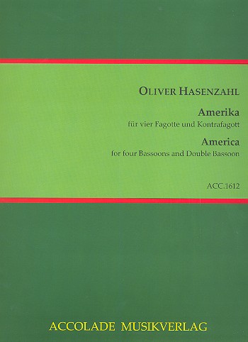 Amerika  für 4 Fagotte und Kontrafagott  Partitur und Stimmen