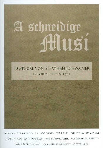 A schneidige Musi (+CD)  für Steirische Harmonika in Griffschrift  