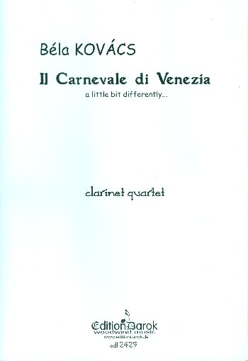 Il Carnevale di Venezia a little bit  differently for 4 clarinets  score and parts