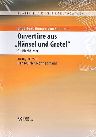 Ouvertüre zu Hänsel und Gretel&nbsp;&nbsp;für 3 Trompeten, Flügelhorn, Horn, 4 Posaunen und Pauken&nbsp;&nbsp;Partitur und Spielpartituren