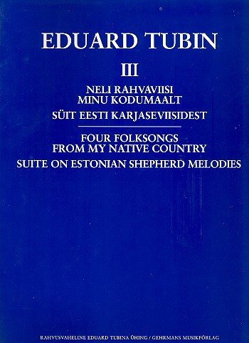 Piano Works vol.3  4 Folksongs ETW42  and  Suite on estonian Shepherd Melodies ETW45  