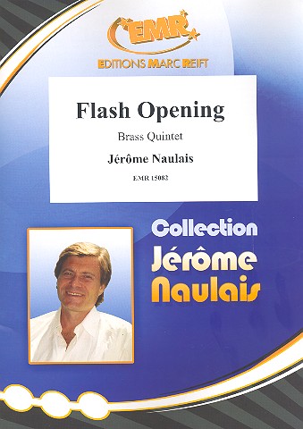 Flash Opening&nbsp;&nbsp;für 5 Blechbläser&nbsp;&nbsp;Partitur und Stimmen