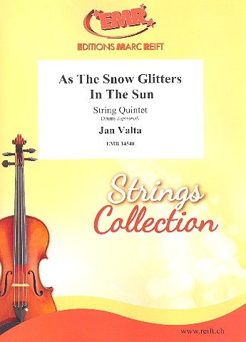 A the Snow glitters in the Sun&nbsp;&nbsp;für 2 Violinen, Viola, Violoncello und Kontrabass (Drums ad lib)&nbsp;&nbsp;Partitur und Stimmen