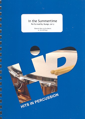 In the Summertime&nbsp;&nbsp;für Percussion-Ensemble (6 Spieler)&nbsp;&nbsp;Partitur und Stimmen