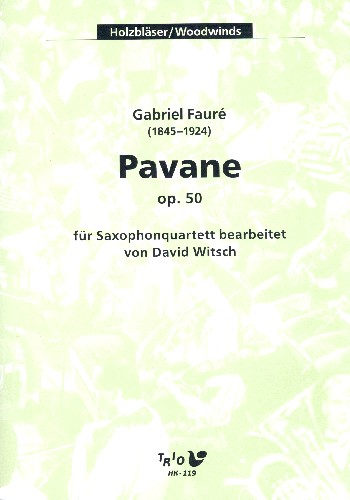 Pavane op.50&nbsp;&nbsp;für 4 Saxophone (SATBar)&nbsp;&nbsp;Partitur und Stimmen