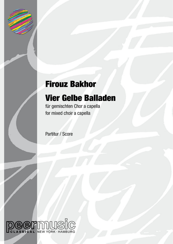 4 gelbe Balladen  für gem Chor  Partitur