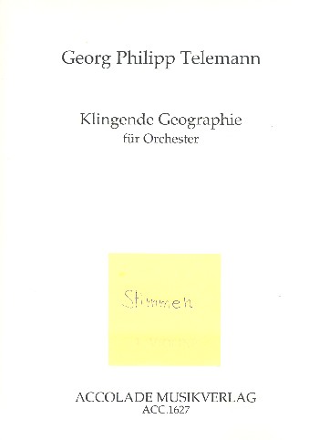 Klingende Geographie&nbsp;&nbsp;für Orchester&nbsp;&nbsp;Stimmensatz (Streicher 3-3-2--2-3 und Englischhorn)