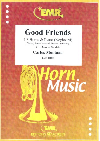 Good Friends&nbsp;&nbsp;for 4 horns and piano (keyboard) (rhythm group ad lib)&nbsp;&nbsp;score and parts