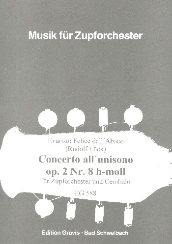 Concerto all unisono h-Moll op.2,8  für Cembalo und zupforchester  Partitur