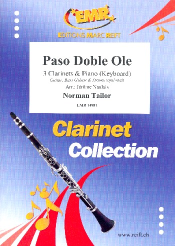 Paso Doble ole&nbsp;&nbsp;for 3 clarinets and piano (keyboard) (rhythm group ad lib)&nbsp;&nbsp;score and parts