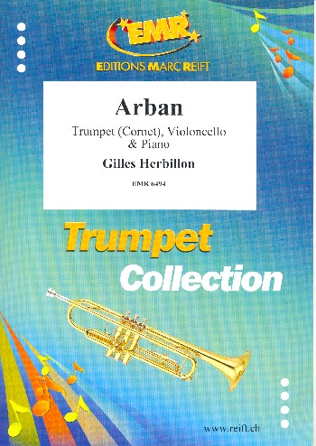 Arban&nbsp;&nbsp;for trumpet (cornet), violoncello and piano&nbsp;&nbsp;score and parts