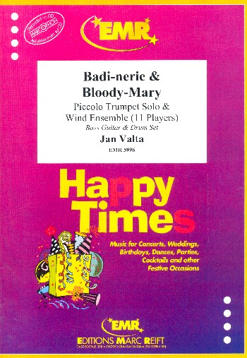 Badi-nerie and Bloody-Mary&nbsp;&nbsp;for piccolo trumpet, wind ensemble (11 players), drums and bass guitar&nbsp;&nbsp;score and parts