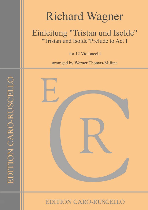 Einleitung 'Tristan und Isolde'&nbsp;&nbsp;for 12 violoncelli&nbsp;&nbsp;parts