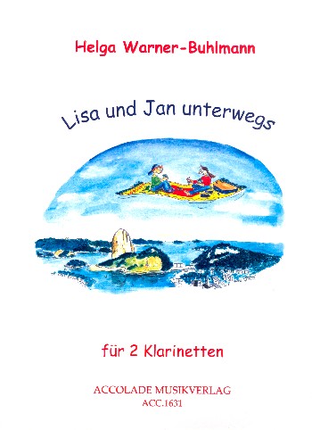 Lisa und Jan unterwegs  für 2 Klarinetten  Spielpartitur