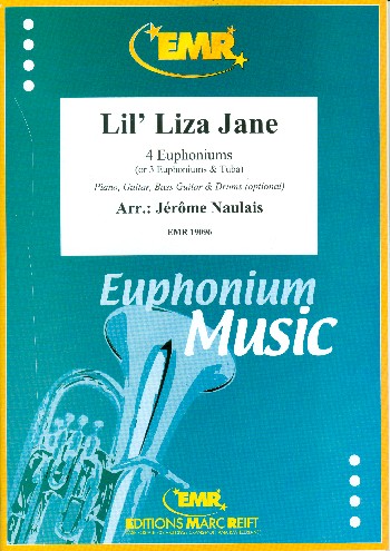 Lil' Liza Jane&nbsp;&nbsp;for 4 euphoniums (piano, guitar, bass guitar and percussion ad lib)&nbsp;&nbsp;score and parts